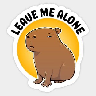 Leave me alone Capybara Sticker